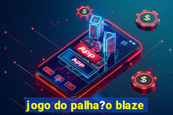 jogo do palha?o blaze