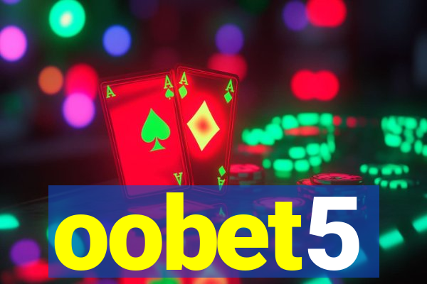 oobet5