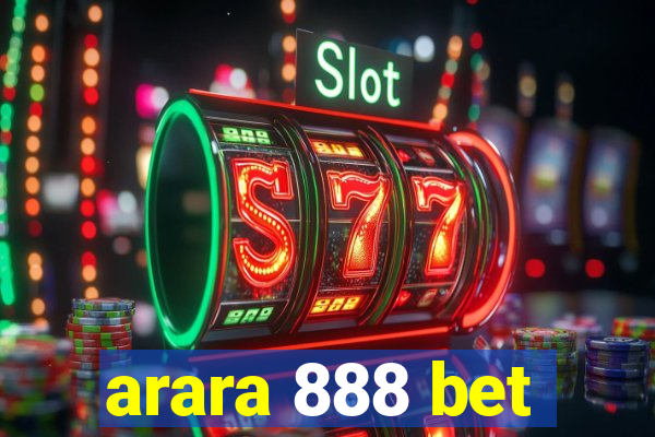 arara 888 bet