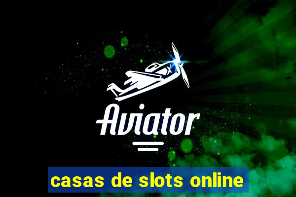 casas de slots online