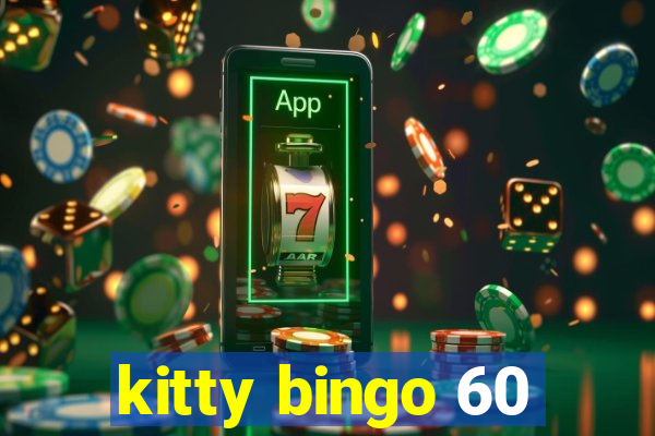 kitty bingo 60