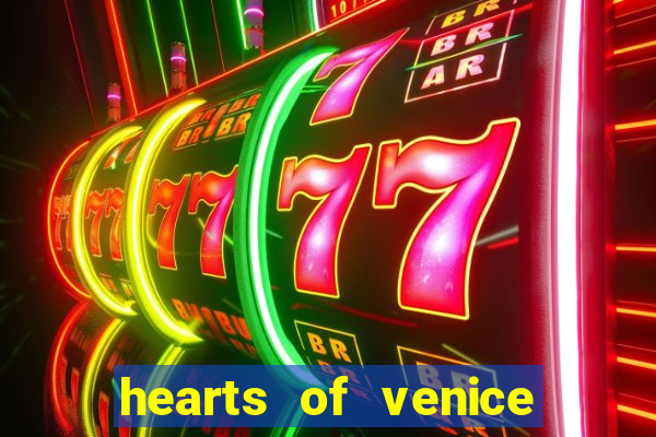 hearts of venice slot machine