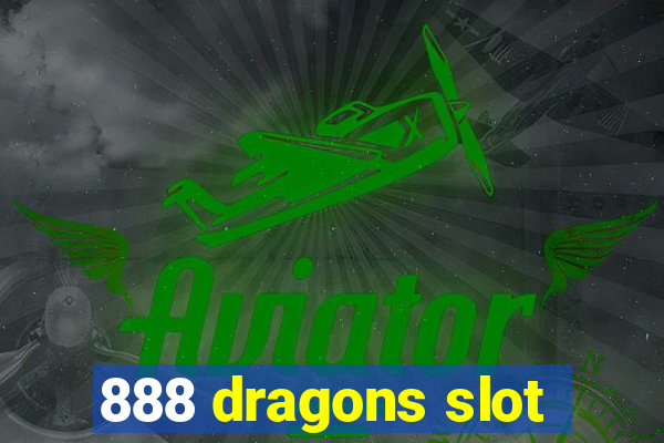 888 dragons slot