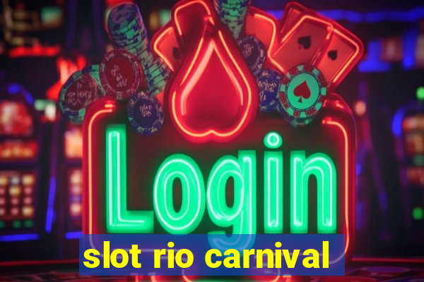 slot rio carnival