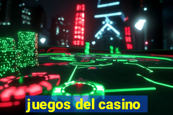 juegos del casino