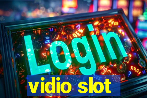 vidio slot