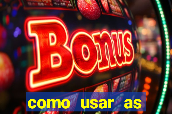 como usar as fichas douradas na bet365