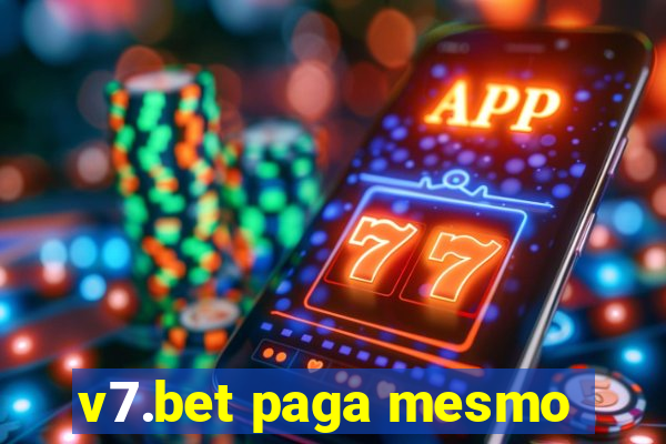 v7.bet paga mesmo