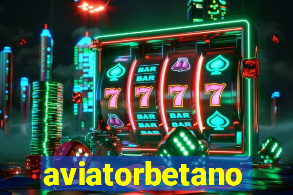 aviatorbetano