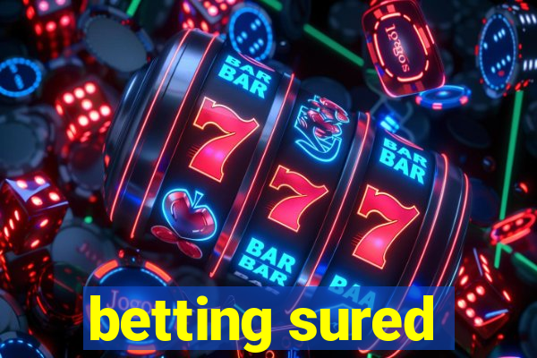 betting sured