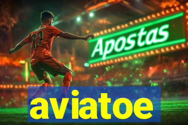 aviatoe