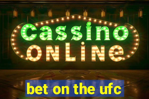 bet on the ufc