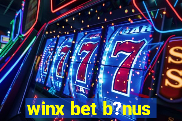 winx bet b?nus