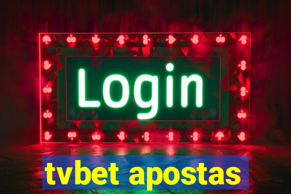 tvbet apostas