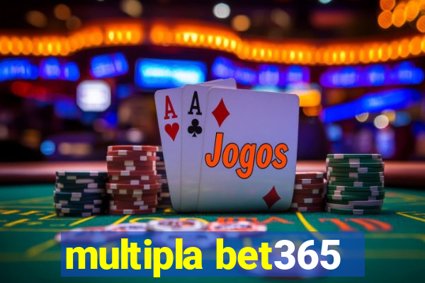 multipla bet365