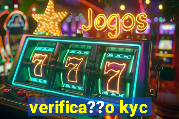 verifica??o kyc