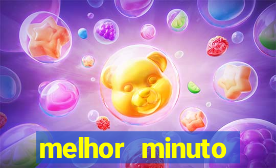 melhor minuto fortune ox