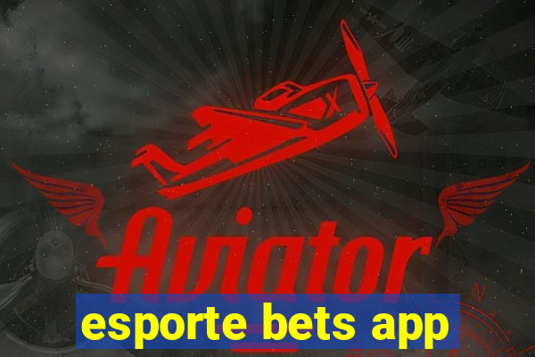 esporte bets app