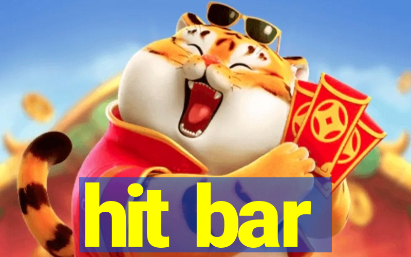 hit bar