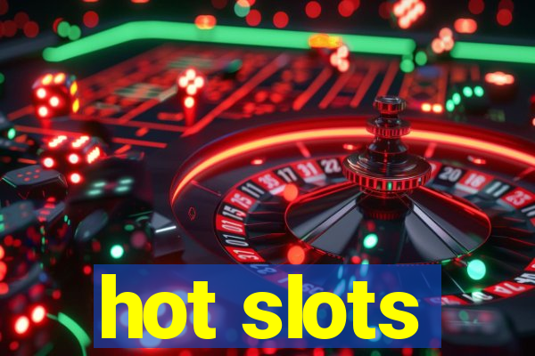 hot slots