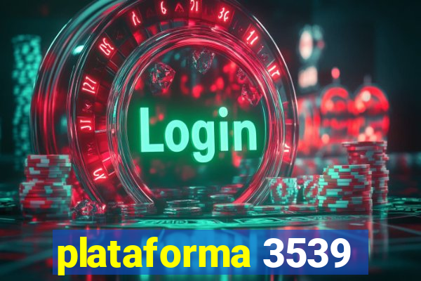 plataforma 3539