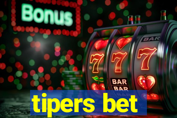 tipers bet