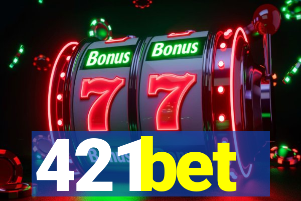 421bet