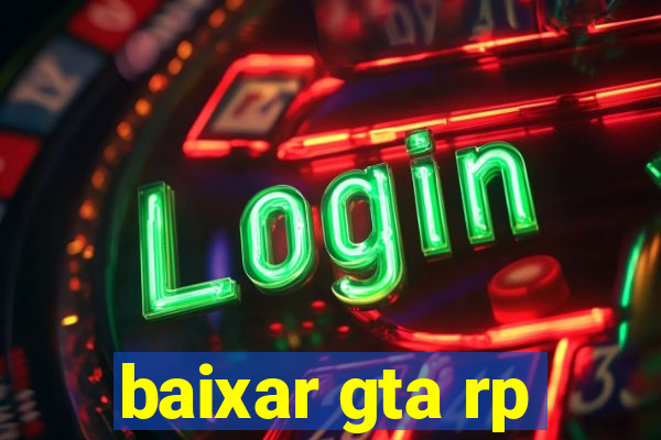 baixar gta rp