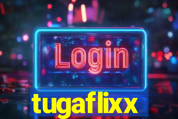 tugaflixx