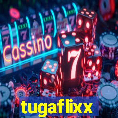 tugaflixx