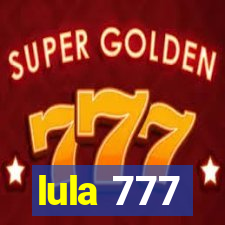 lula 777