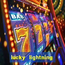 lucky lightning slot free play