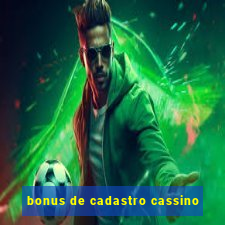 bonus de cadastro cassino