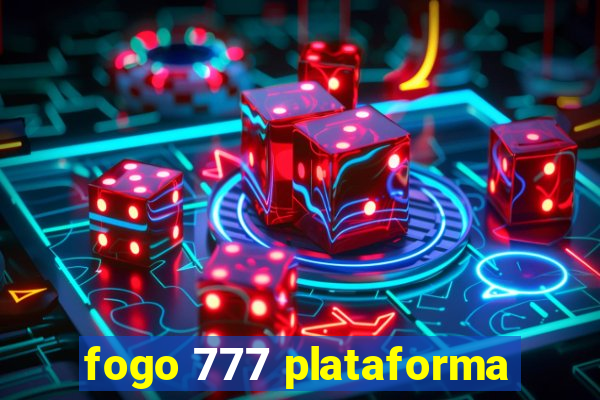 fogo 777 plataforma