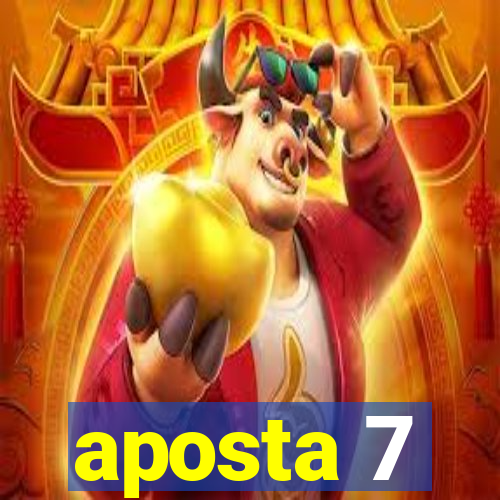 aposta 7