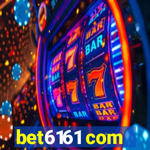 bet6161 com