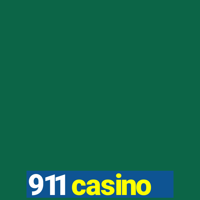 911 casino