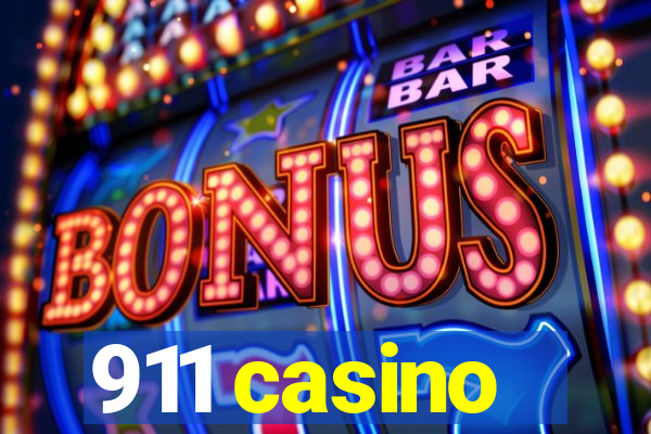 911 casino