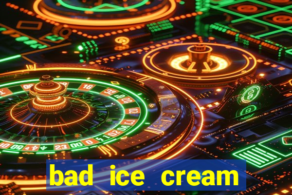 bad ice cream click jogos