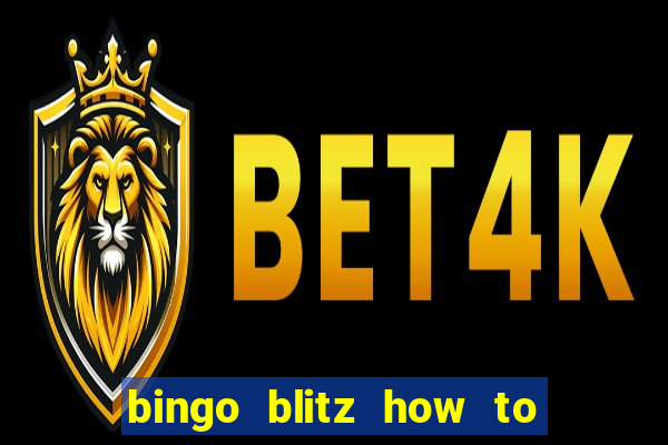 bingo blitz how to level up fast