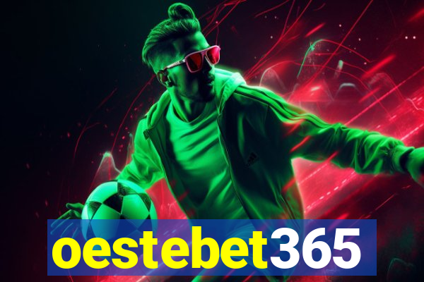 oestebet365