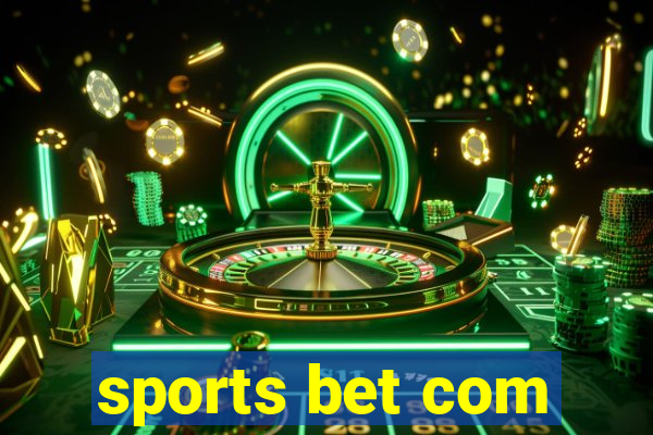 sports bet com