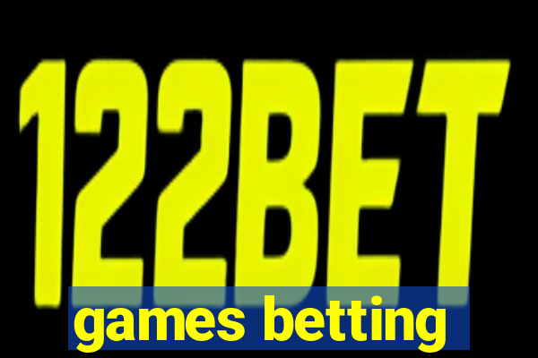 games betting