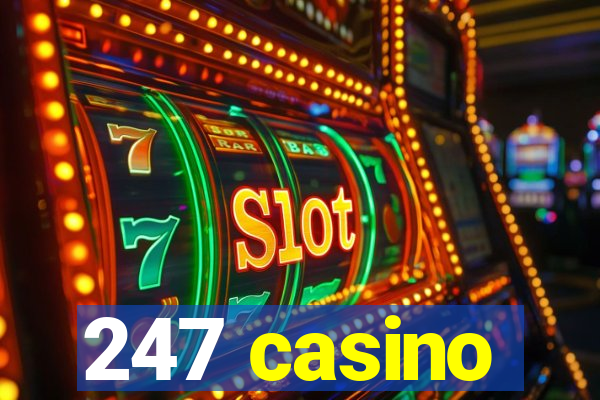 247 casino