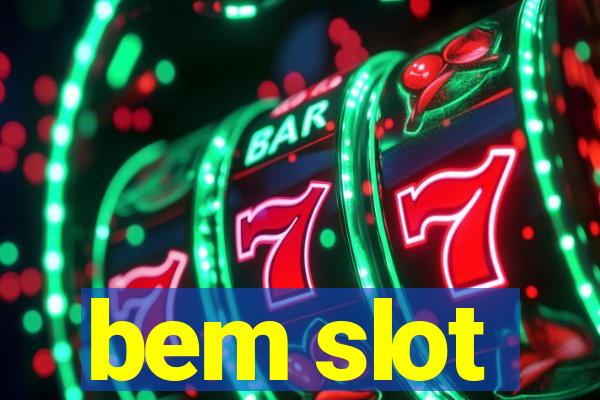 bem slot