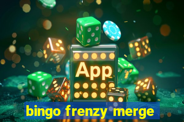 bingo frenzy merge