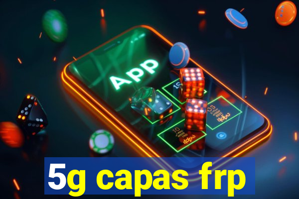 5g capas frp