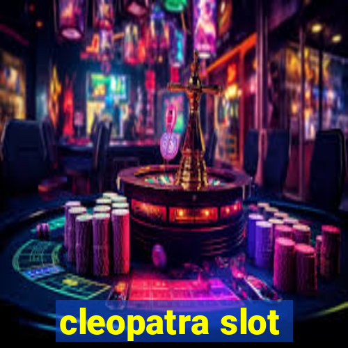 cleopatra slot