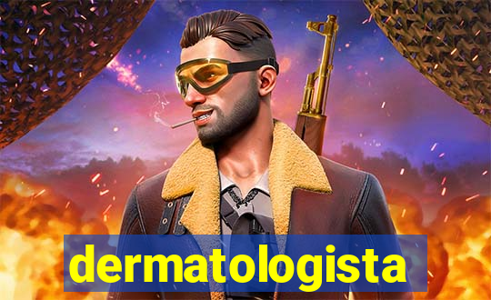 dermatologista quanto ganha