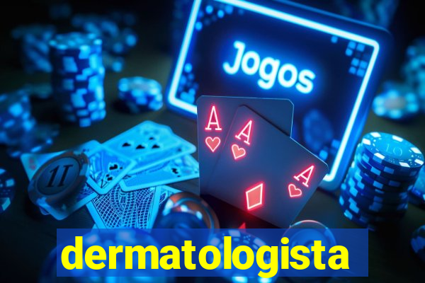 dermatologista quanto ganha